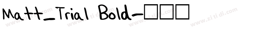 Matt_Trial Bold字体转换